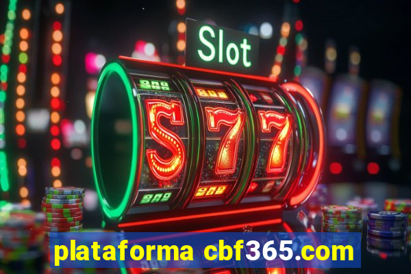 plataforma cbf365.com